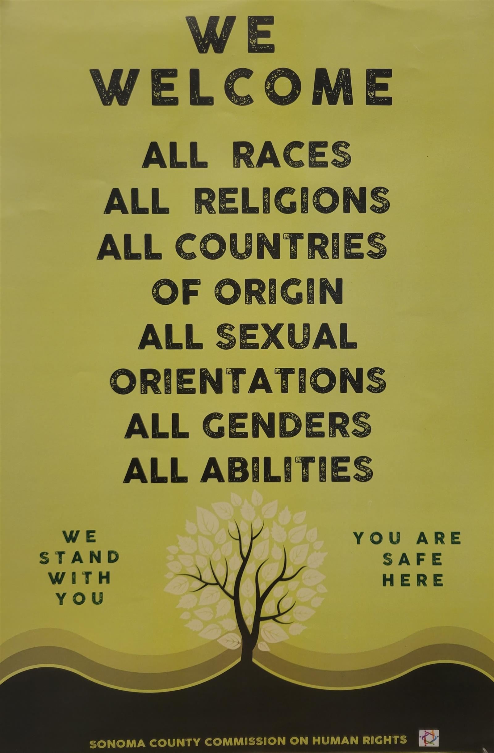 We Welcome All Races, All Religions, All Countries of Origin, All Sexual Orientations, All Genders, All Abilities